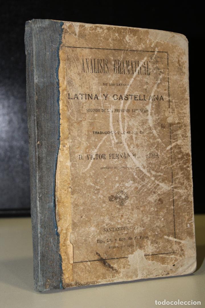 Livres: An&aacute;lisis gramatical de las lenguas latina y castellana. Seguido de los primeros ejercicios de traduc