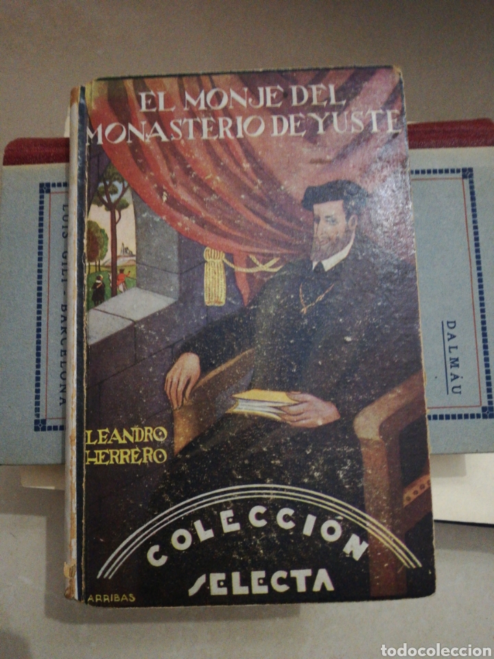 Libros: El monje del monasterio de Yuste, Leandro herrero, colecci&oacute;n selecta - Foto 3