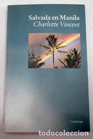 Libros: SALVADA EN MANILA - Vincent,Charlotte - Foto 1