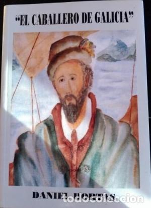 Libros: EL CABALLERO DE GALICIA - Hortas,Daniel - Foto 1