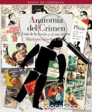Libros: ANATOM&Iacute;A DEL CRIMEN - S&aacute;nchez Soler,Mariano - Foto 1