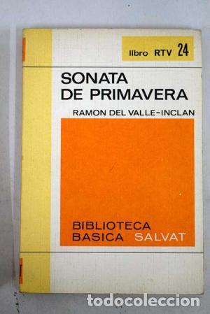 Libros: SONATA DE PRIMAVERA - Valle-Incl&aacute;n,Ram&oacute;n del - Foto 1