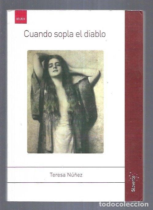 Libros: CUANDO SOPLA EL DIABLO - NU&Ntilde;EZ, TERESA - Foto 2