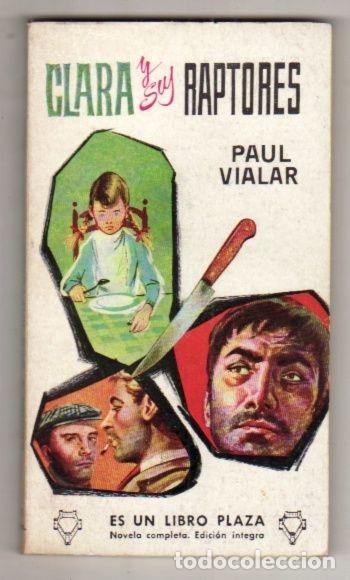 Libros: CLARA Y SUS RAPTORES - VIALAR, PAUL - Foto 1