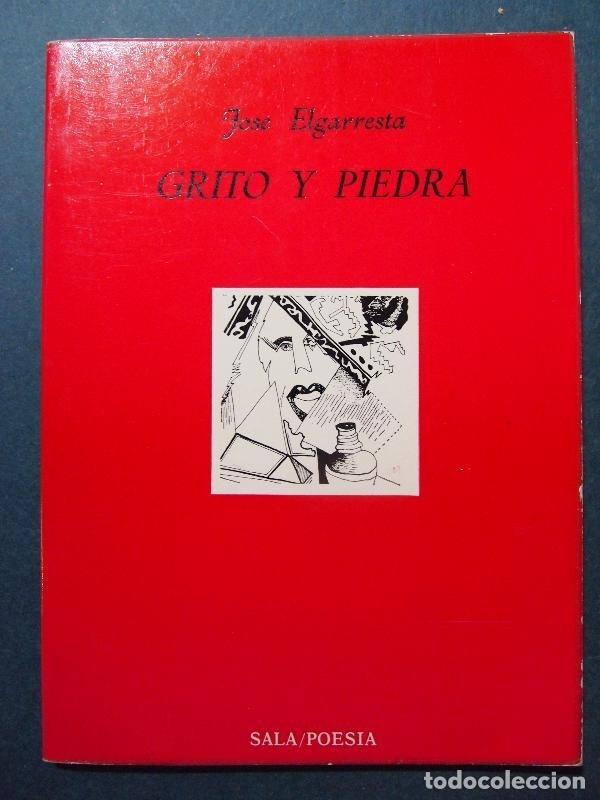 Libros: Grito y Piedra. - Elgarresta, Jos&eacute;. - Foto 1
