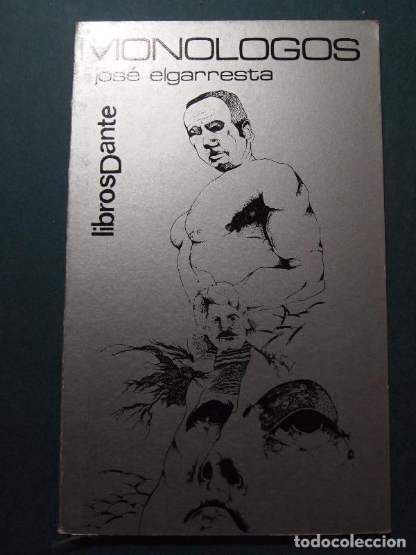 Libros: Mon&oacute;logos. - Elgarresta, Jos&eacute;. - Foto 1