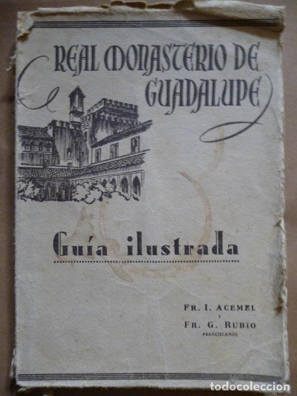 Libros: Real Monasterio de Guadalupe. Gu&iacute;a Ilustrada. - Acemel, I. - Foto 1