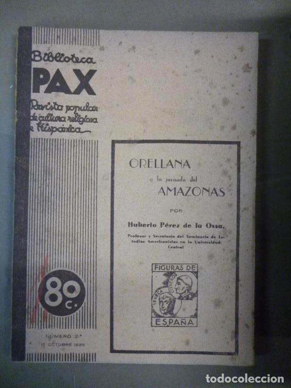 Libros: Orellana y la Jornada del Amazonas. - P&eacute;rez de la Ossa, Huberio. - Foto 1