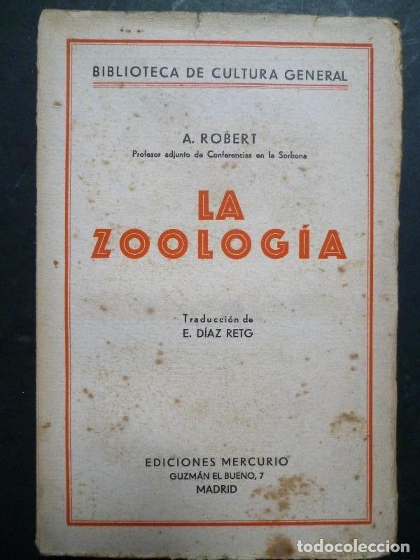 Libros: La Zoolog&iacute;a. - Robert, A. - Foto 1