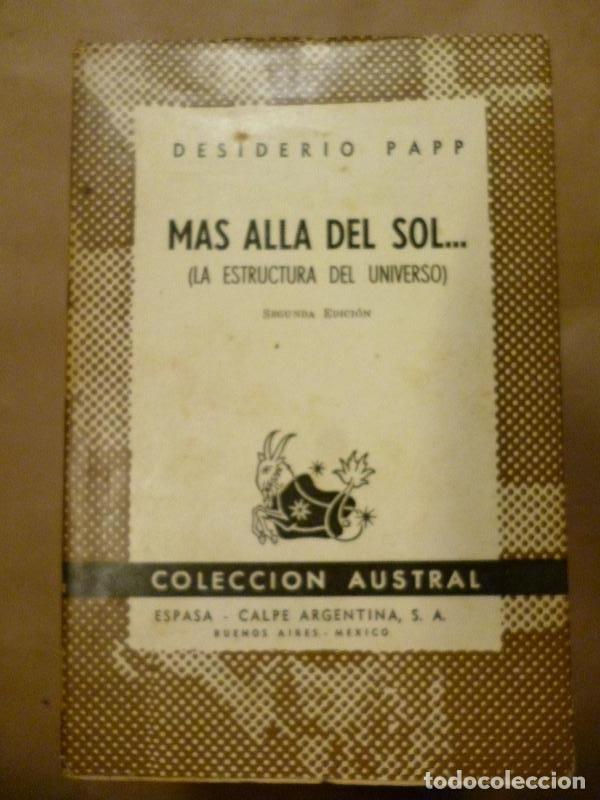 Libros: M&aacute;s All&aacute; del Sol... (La Estructura del Universo.) - Papp, Desiderio. - Foto 1