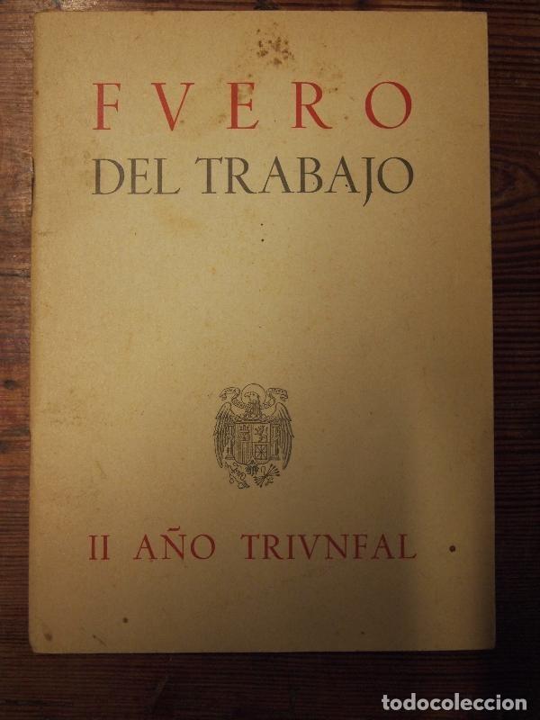 Libri di seconda mano: FUERO DEL TRABAJO. II A&ntilde;o Triunfal. -