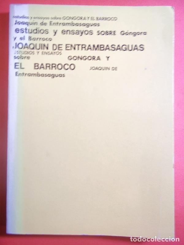 Libros: ESTUDIOS Y ENSAYOS SOBRE G&Oacute;NGORA Y EL BARROCO. - (G&oacute;ngora) Entramasaguas, Joaqu&iacute;n de.