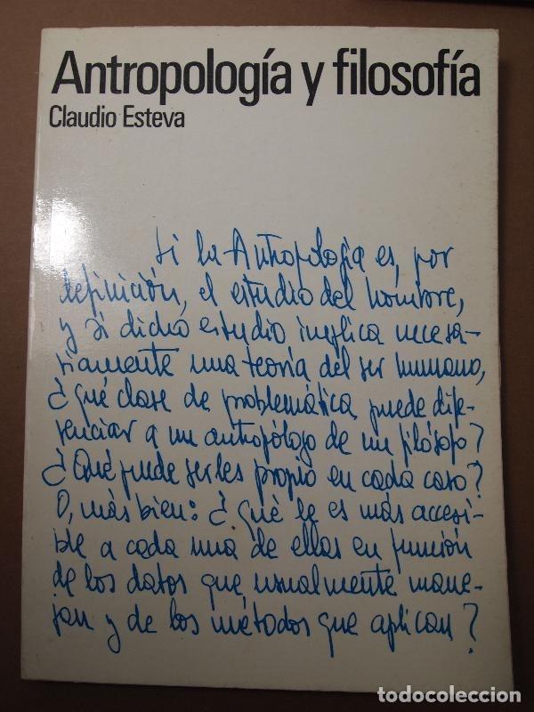 Libros: Antropolog&iacute;a y Filosof&iacute;a. - Esteva, Claudio. - Foto 1