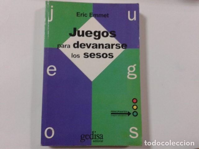 Libros: JUEGOS PARA DEVANARSE LOS SESOS - ERIC EMMET - Foto 1