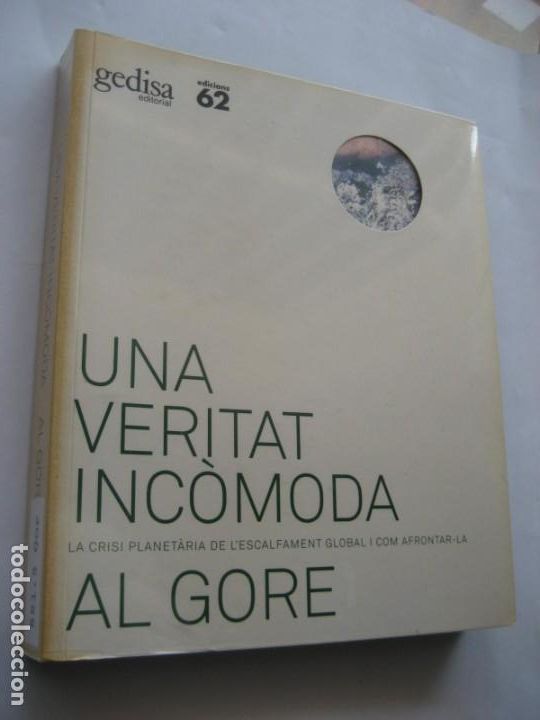 Libros: UNA VERITAT INC&Ograve;MODA . AL GORE (EDICIONS 62) - Foto 1