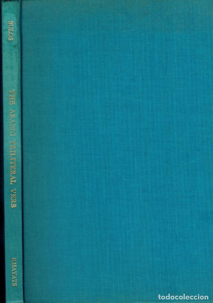 B&uuml;cher: THE ARABIC TRILITERAL VERB. A Comparative Study of Grammatical concepts and processes - Afif A. Bul