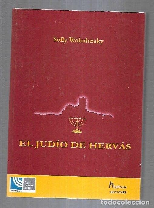 Libros: JUDIO DE HERVAS - EL - WOLODARSKY, SOLLY - Foto 9