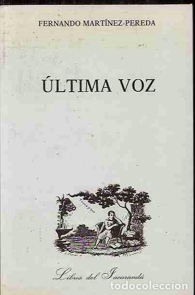 Libros: ULTIMA VOZ - MARTINEZ-PEREDA, FERNANDO - Foto 2