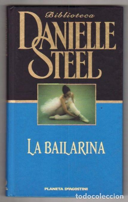 Libros: BAILARINA - LA - STEEL, DANIELLE - Foto 3