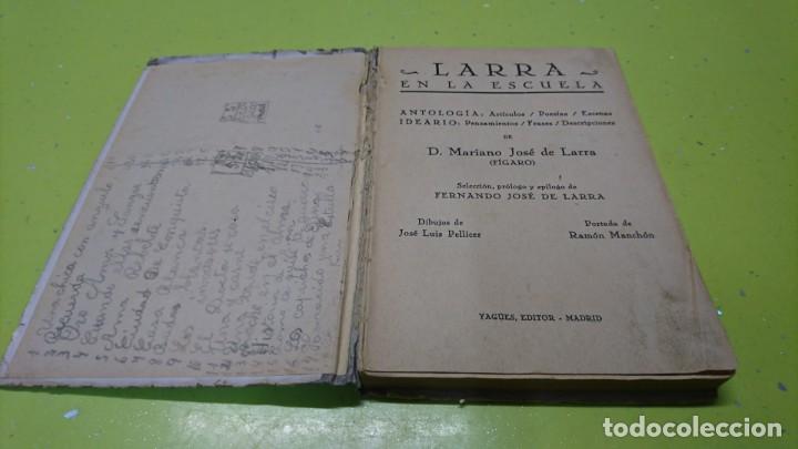 Libros: LARRA EN LA ESCUELA, MARIANO JOS&Eacute; DE LARRA - Foto 2