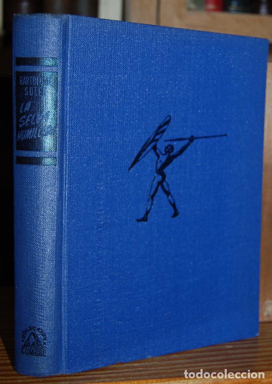 Libros: LA SELVA HUMILLADA - SOLER, Bartolom&eacute; - Foto 1