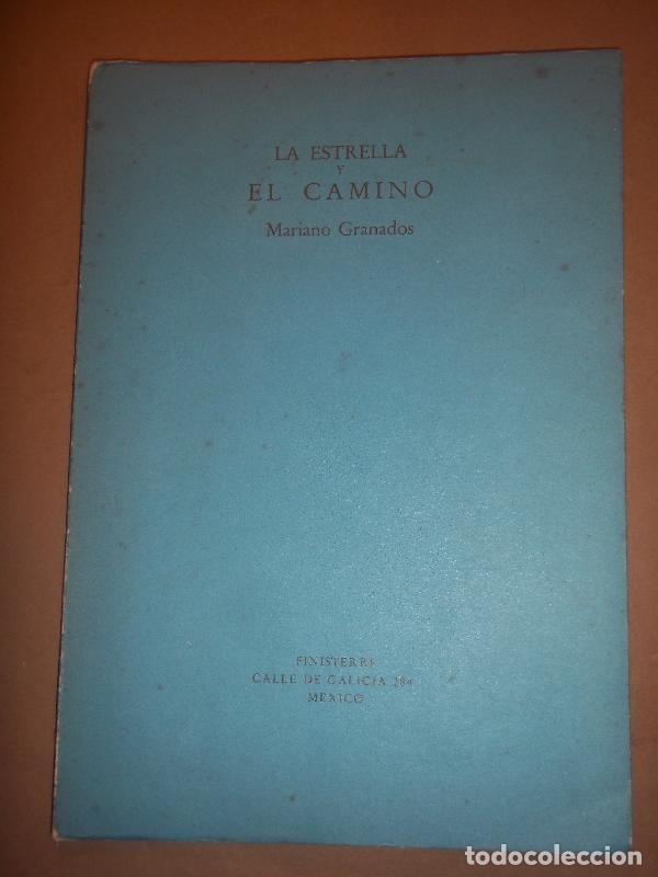 Libros: LA ESTRELLA Y EL CAMINO. - GRANADOS, Mariano. - Foto 1