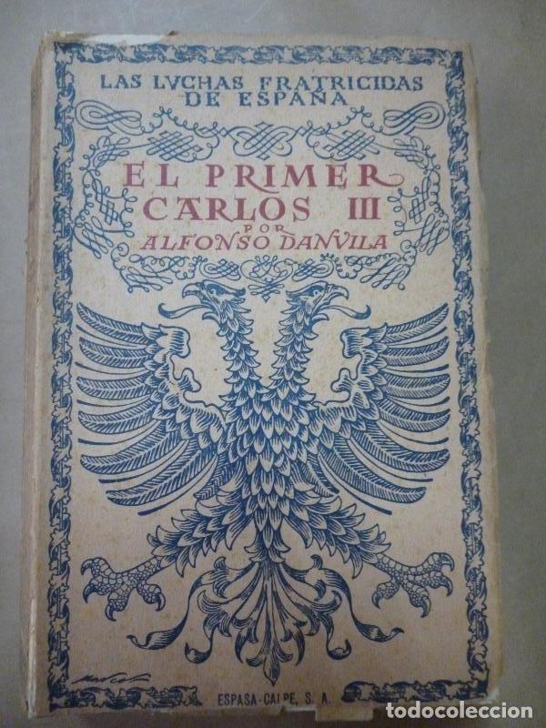 Libros: El Primer Carlos III. - Danvila, Alfonso. - Foto 1