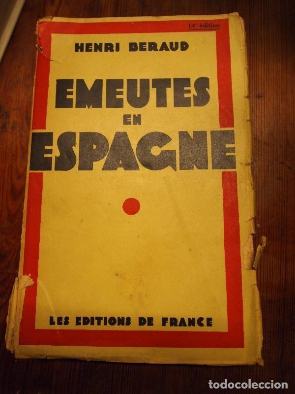 Libros: &Eacute;MEUTES EN ESPAGNE. - Beraud, Henri. - Foto 1
