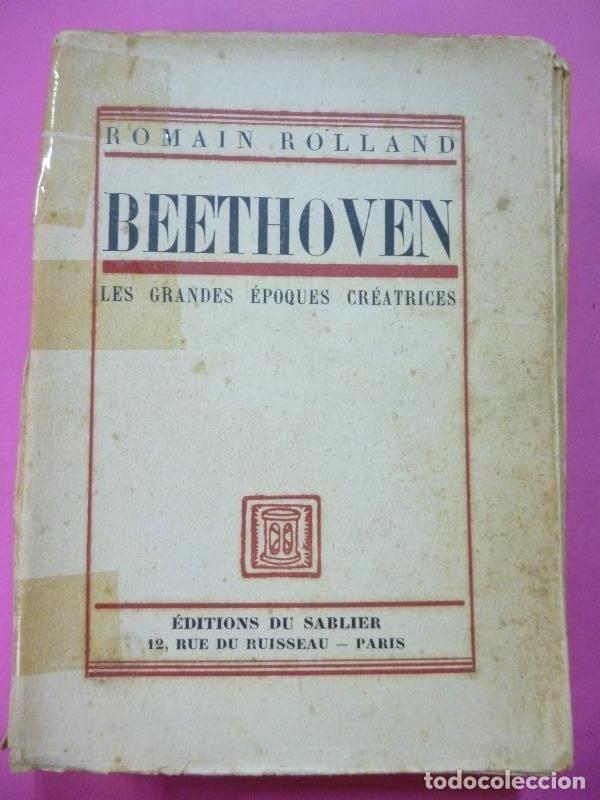 Libros: Beethoven. Les Grandes &Eacute;poques Cr&eacute;atrices. - Rolland, Romain. - Foto 1