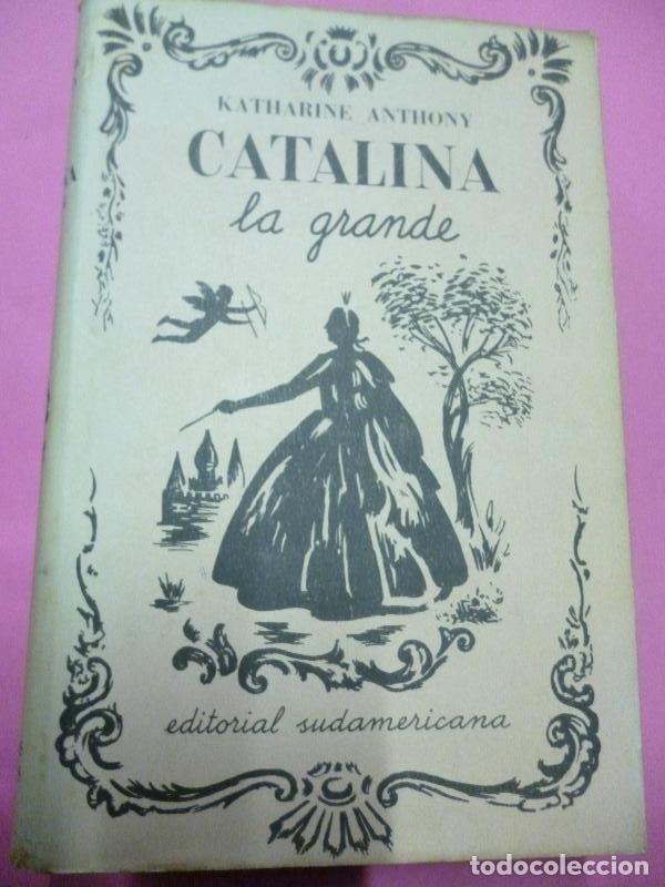 Libros: Catalina la Grande. - Anthony, Katharine. - Foto 1