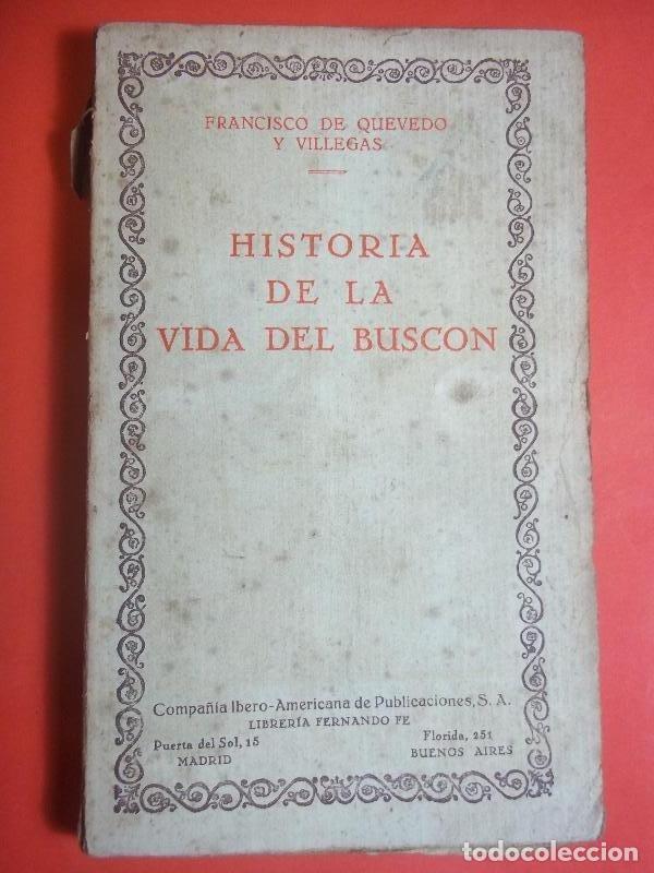 Libros: HISTORIA DE LA VIDA DEL BUSC&Oacute;N. - QUEVEDO Y VILLEGAS, Francisco de. - Foto 1