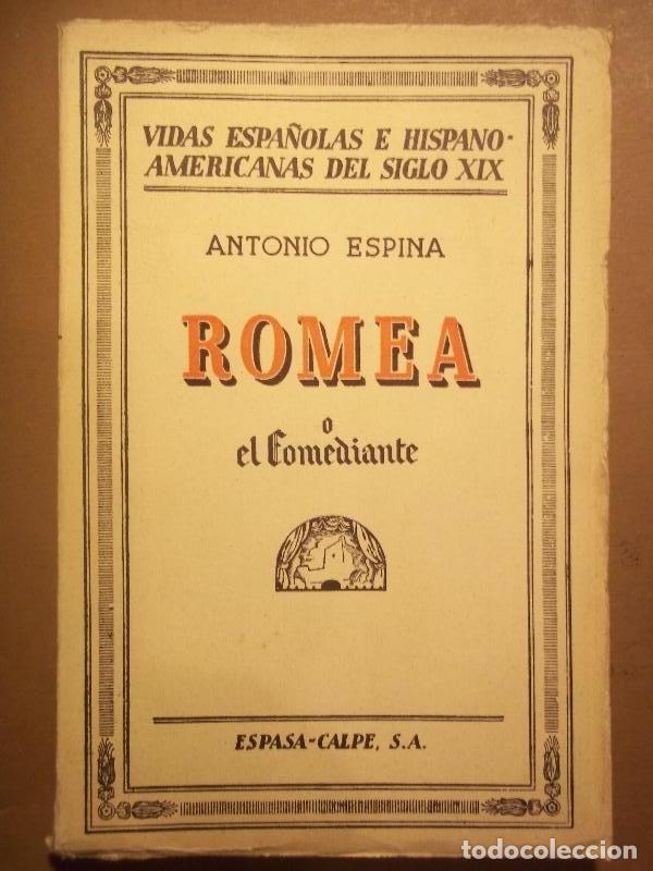 Libros: ROMEA o EL COMEDIANTE. - ESPINA, Antonio. - Foto 1