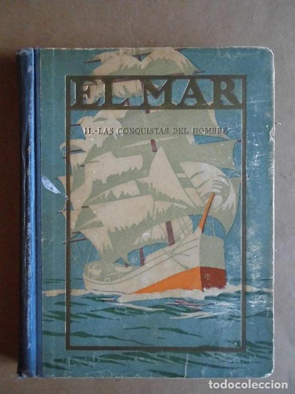Libros: EL MAR. II. Las Conquistas del Hombre. - Arg&uuml;ello, Capit&aacute;n. - Foto 1
