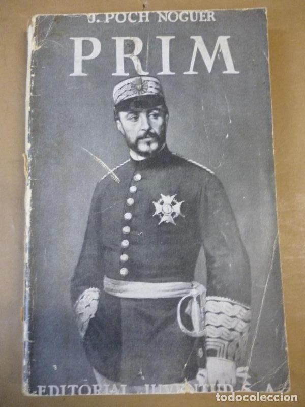 Libros: Prim. - Poch Noguer, Jos&eacute;. - Foto 1