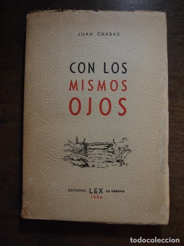Libros: CON LOS MISMOS OJOS. - CHABAS, Juan. - Foto 1