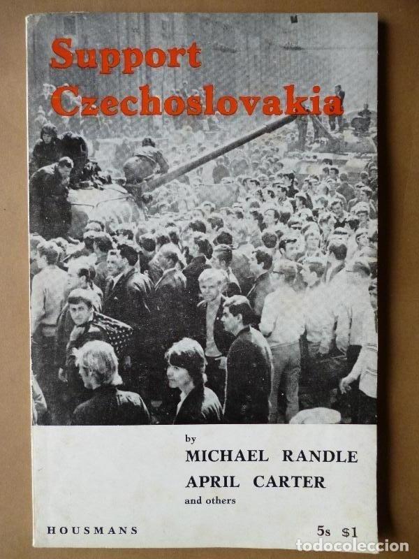 Libros: Support Czechoslovakia - Randle, Michael. Carter, April. - Foto 1