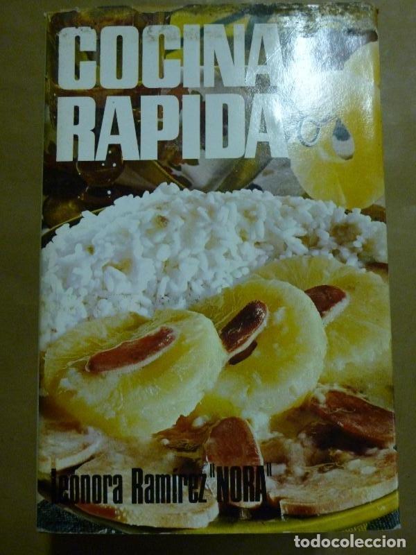 Libros: Cocina R&aacute;pida. - Ram&iacute;rez, Leonora (Nora). - Foto 1