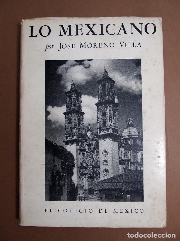 Libros: LO MEXICANO EN LAS ARTES PL&Aacute;STICAS. - MORENO VILLA, Jos&eacute;. - Foto 1