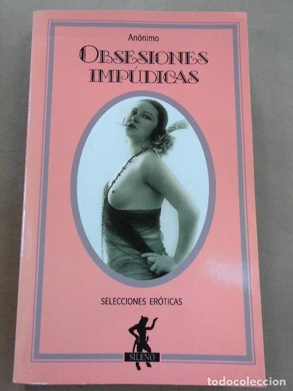 Libros: Obsesiones Imp&uacute;dicas. - An&oacute;nimo. - Foto 1