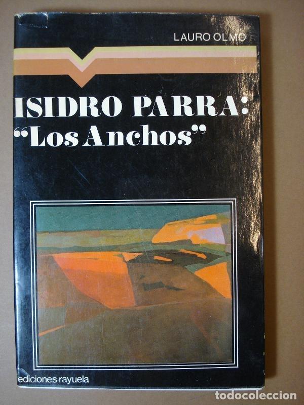 Libros: Isidro Parra: Los Anchos. - Olmo, Lauro. - Foto 1
