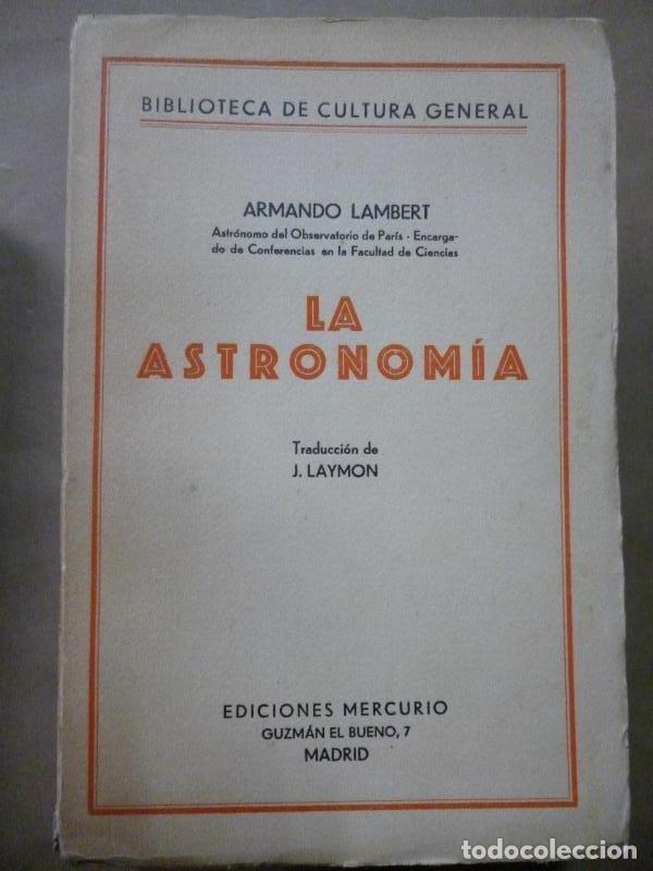Libros: La Astronom&iacute;a. Trad. de J. Laymon - Lambert, Armando. - Foto 1