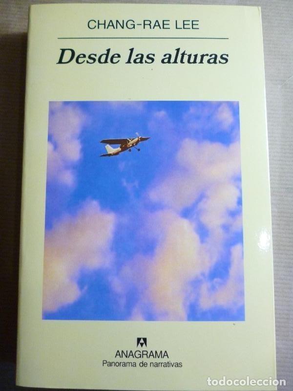 Libros: Desde las Alturas. - Chang-Rae Lee. - Foto 1