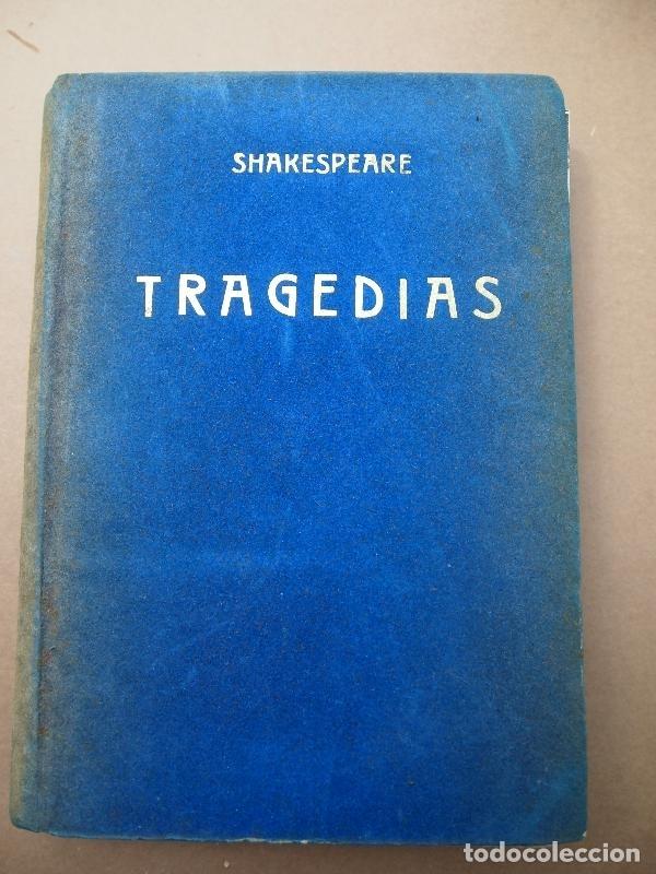 Libros: Tragedias. Romeo y Julieta. Hamlet. El Rey Lear. Macbeth. Trad. de M.-J. Barroso-Bonz&oacute;n. - Shakespe - Foto 1