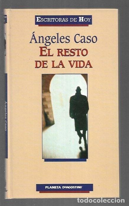 Libros: RESTO DE LA VIDA - EL - CASO, ANGELES - Foto 1