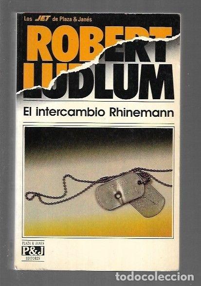 Libros: INTERCAMBIO RHINEMANN - EL - LUDLUM, ROBERT - Foto 1