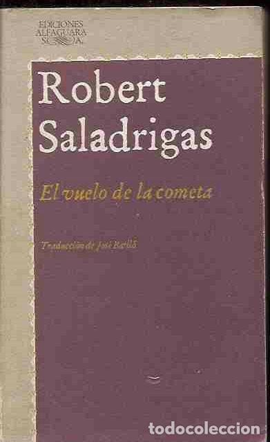 Libros: VUELO DE LA COMETA - EL - SALADRIGAS, ROBERT - Foto 1