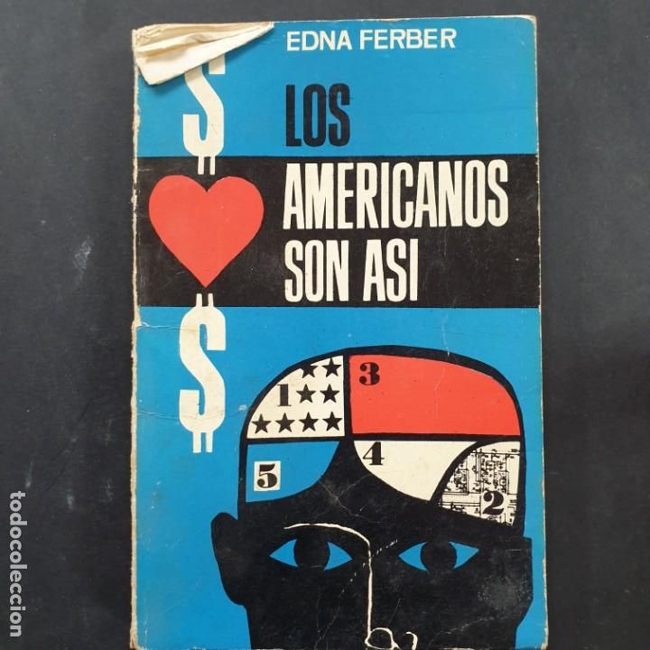 Libros: LOS AMERICANOS SON ASI. - FERBER, Edna. - Foto 1