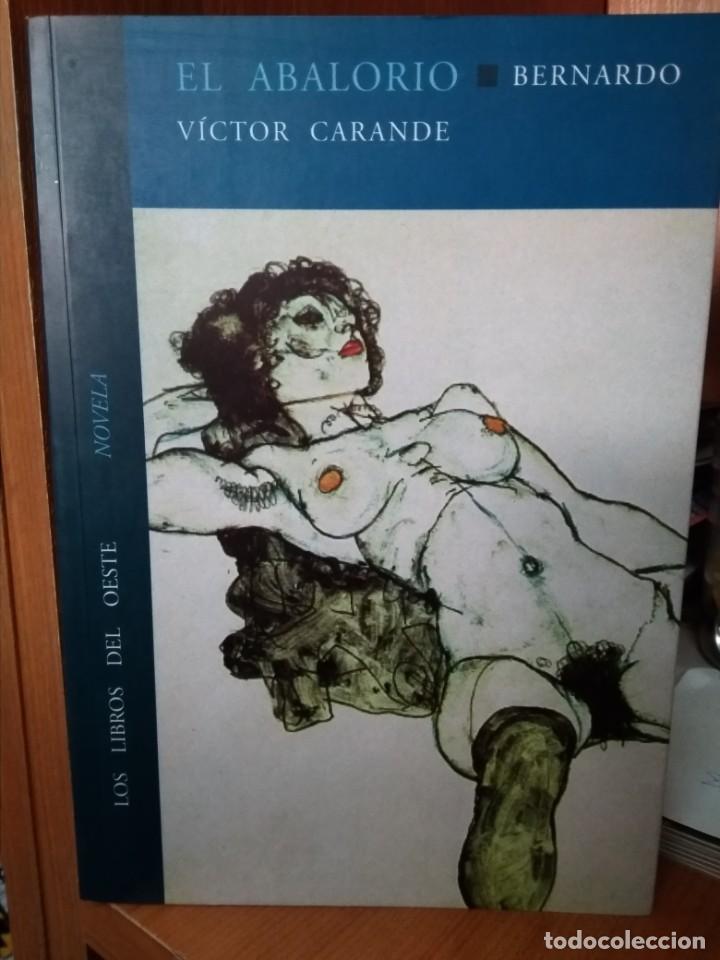Libros: El abalorio, Bernardo Victor Carande, editorial Libros del Oeste - Foto 1