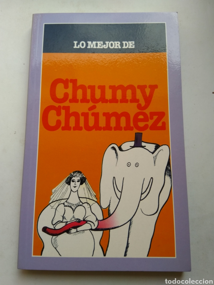 Libros: LO MEJOR DE CHUMY CHUMEZ - Foto 1