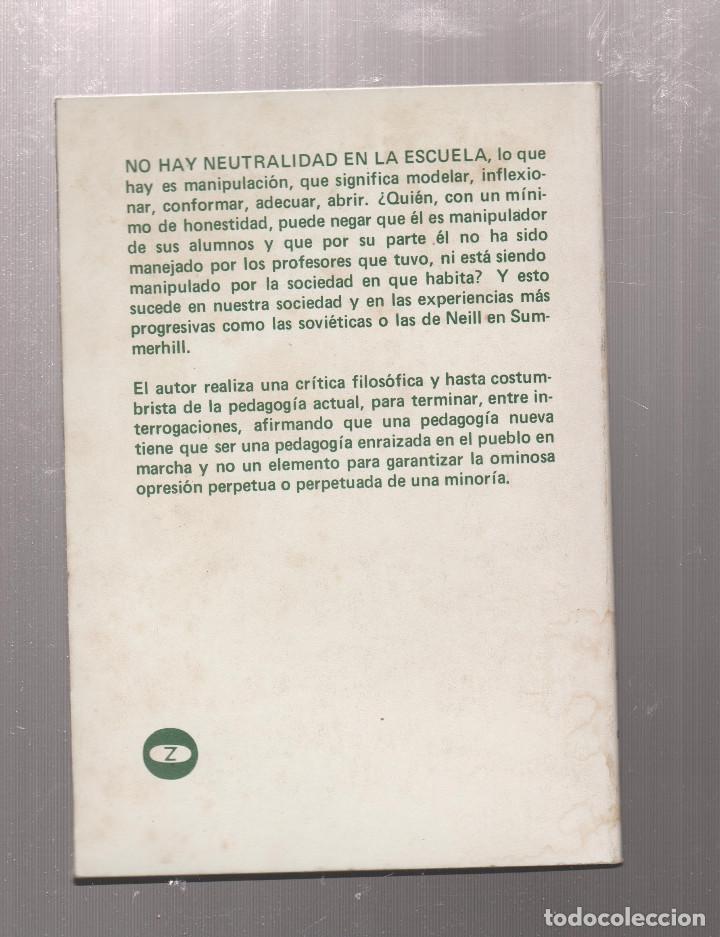 Libros: NO HAY ESCUELA NEUTRAL- CARLOS DIAZ - Foto 2